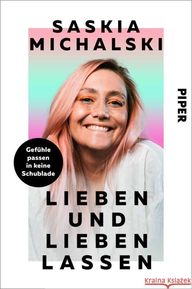 Lieben und lieben lassen Michalski, Saskia 9783492064880 Piper Paperback - książka