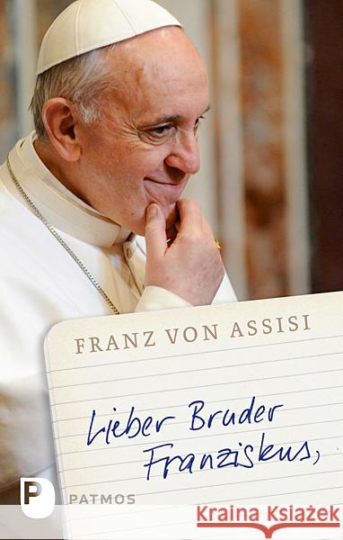 Lieber Bruder Franziskus Franziskus von Assisi 9783843604468 Patmos - książka