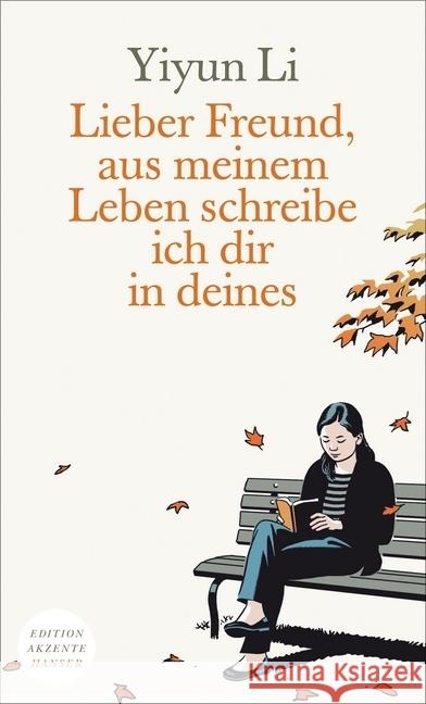 Lieber Freund, aus meinem Leben schreibe ich dir in deines Li, Yiyun 9783446258273 Hanser - książka