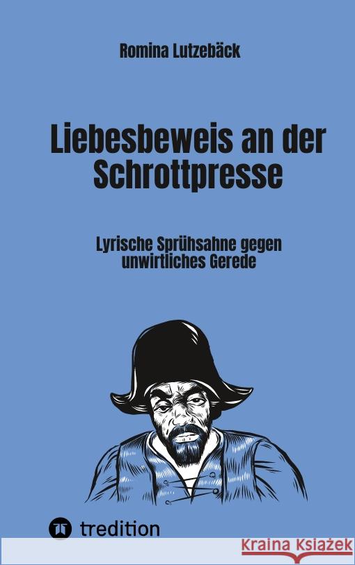 Liebesbeweis an der Schrottpresse Lutzebäck, Romina 9783347533134 tredition - książka