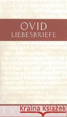 Liebesbriefe / Heroides: Lateinisch - Deutsch Ovid 9783050054445 Artemis & Winkler - książka