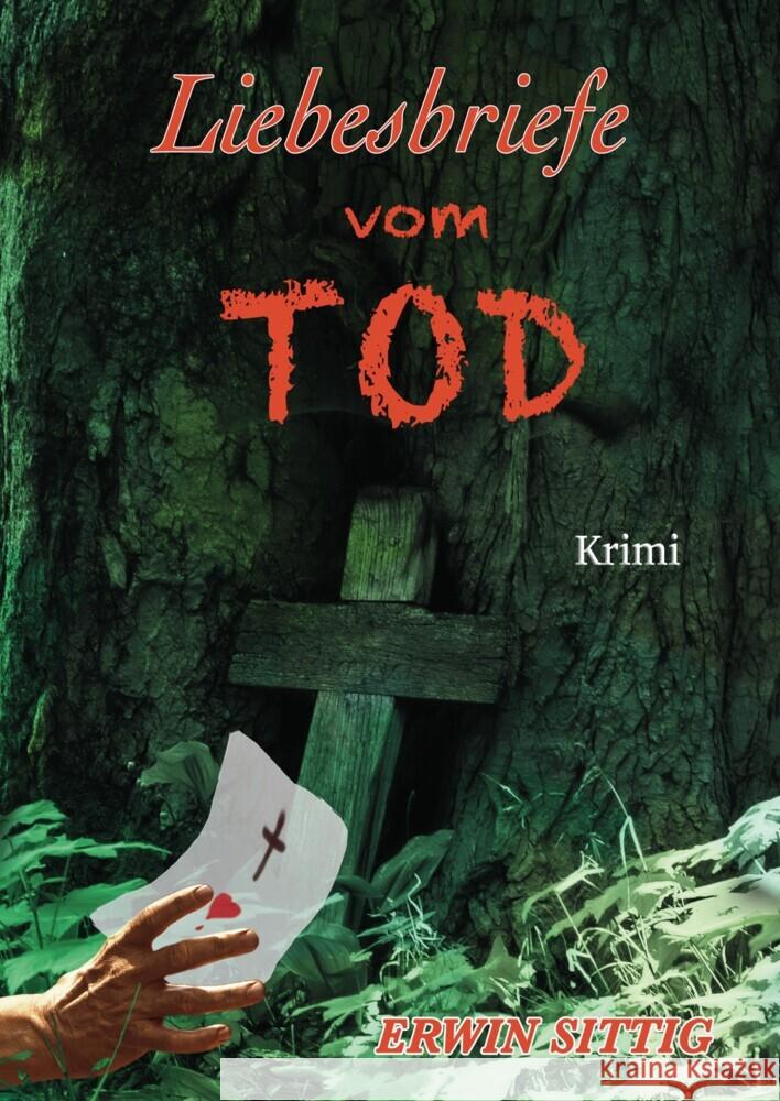 Liebesbriefe vom Tod Sittig, Erwin 9783347524972 tredition - książka