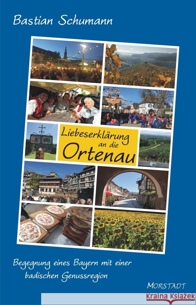 Liebeserklärung an die Ortenau Schumann, Bastian 9783885714002 Morstadt - książka