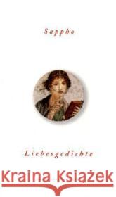 Liebesgedichte Sappho Giebel, Marion Schickel, Joachim 9783458349457 Insel, Frankfurt - książka