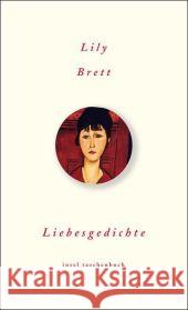 Liebesgedichte Brett, Lily Walz, Melanie  9783458350668 Insel, Frankfurt - książka