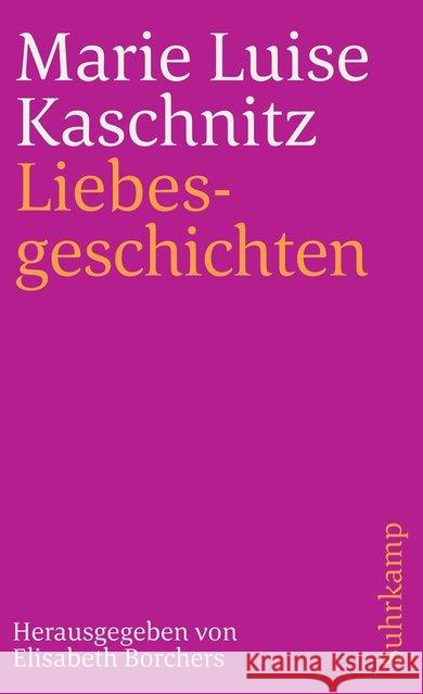 Liebesgeschichten Kaschnitz, Marie L. 9783518377925 Suhrkamp - książka