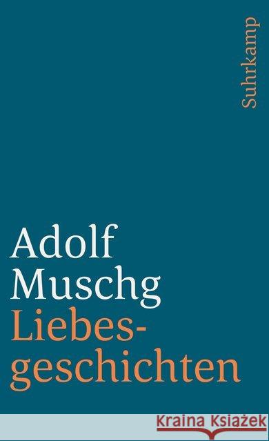 Liebesgeschichten Muschg, Adolf 9783518390382 Suhrkamp - książka