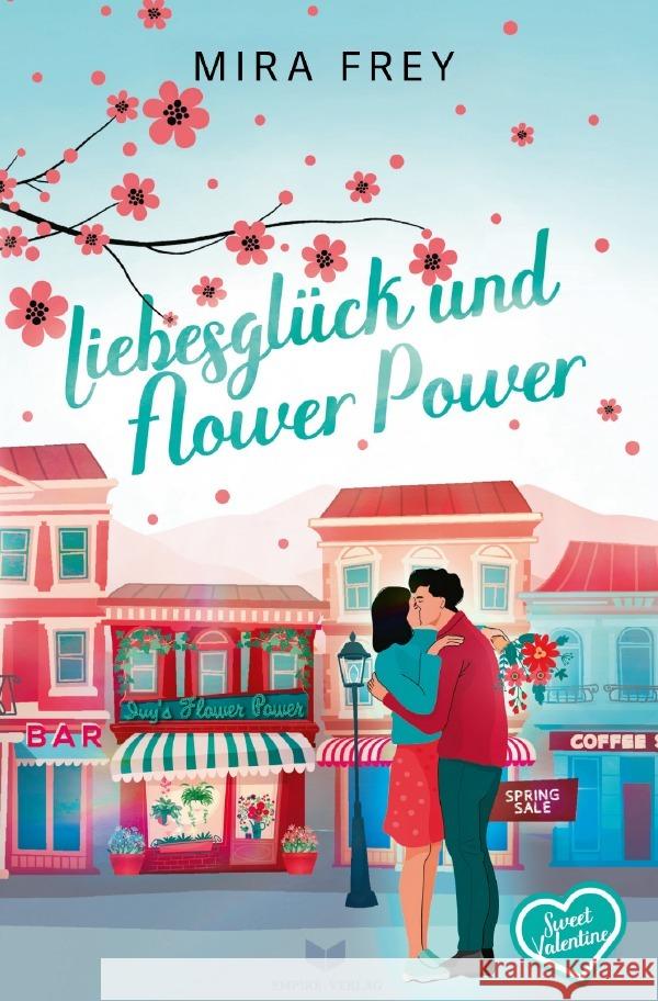 Liebesglück und Flower Power Frey, Mira, Troi, Heidi 9783819755842 epubli - książka