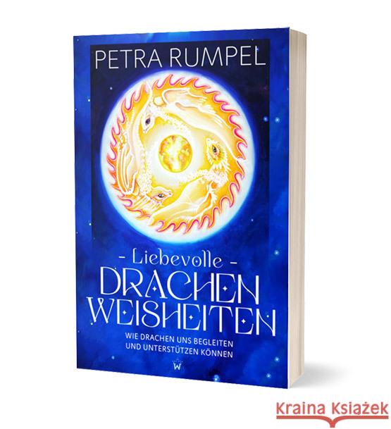 Liebevolle Drachenweisheiten Rumpel, Petra 9783867229401 WunderbarMedia - książka
