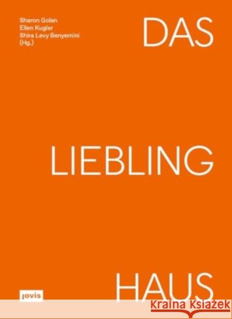 Liebling Haus (De) Liebling Haus 9783986120221 Jovis Verlag - książka