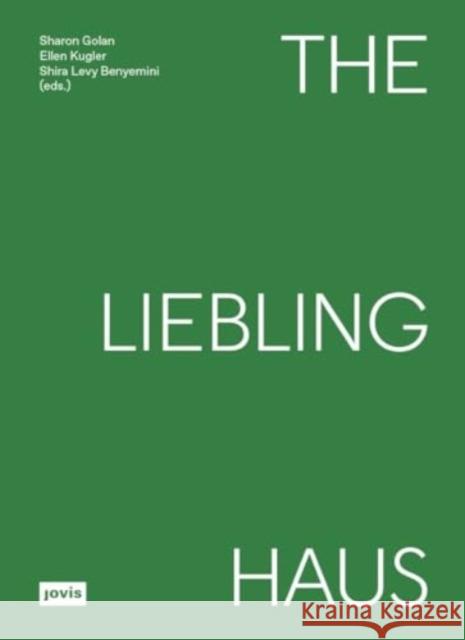 Liebling Haus (En) Liebling Haus 9783986120214 Jovis Verlag - książka