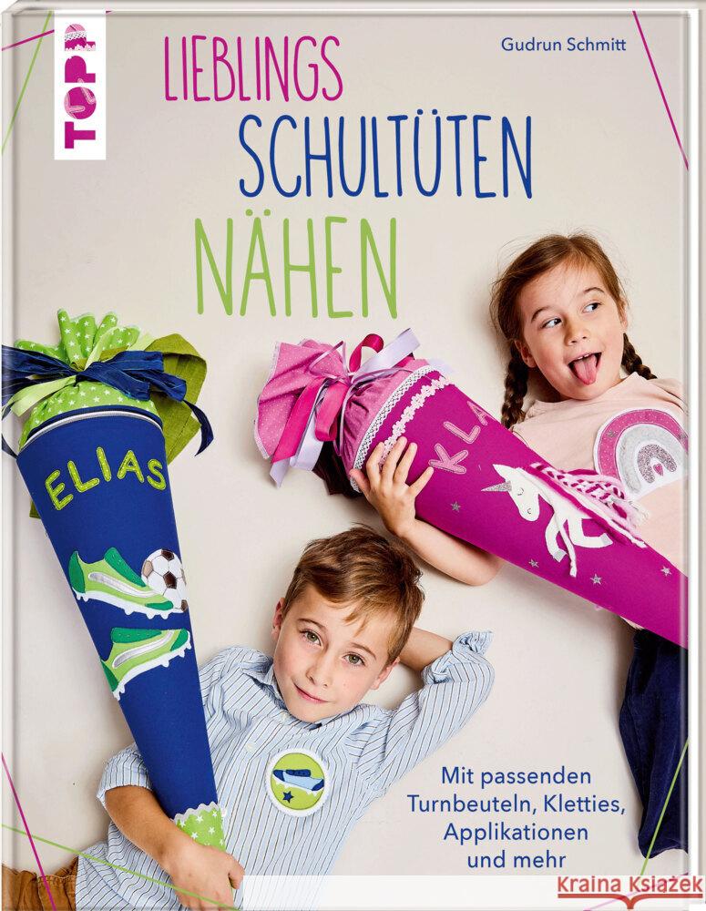 Lieblings-Schultüten nähen Schmitt, Gudrun 9783735871749 Frech - książka