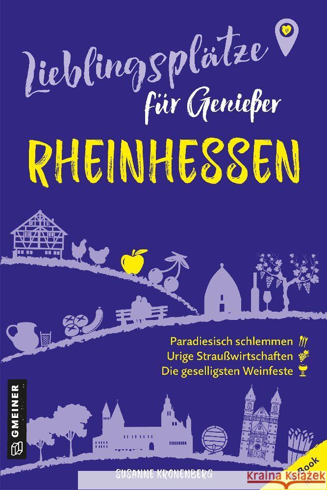 Lieblingsplätze für Genießer - Rheinhessen Kronenberg, Susanne 9783839206140 Gmeiner-Verlag - książka