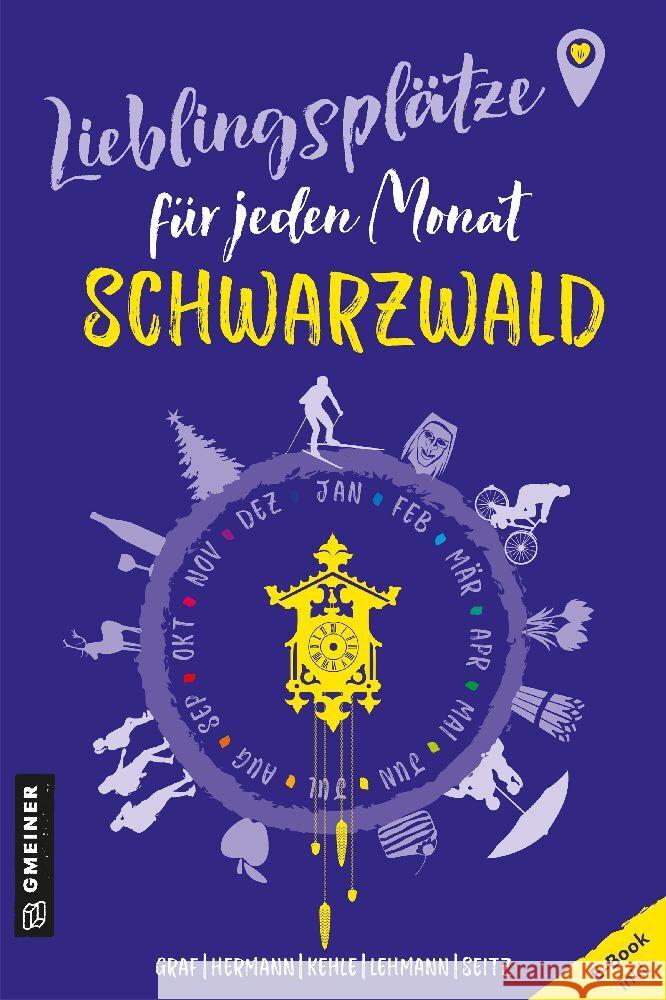 Lieblingsplätze für jeden Monat - Schwarzwald Graf, Edi, Herman, Birgit, Kehle, Matthias 9783839206157 Gmeiner-Verlag - książka