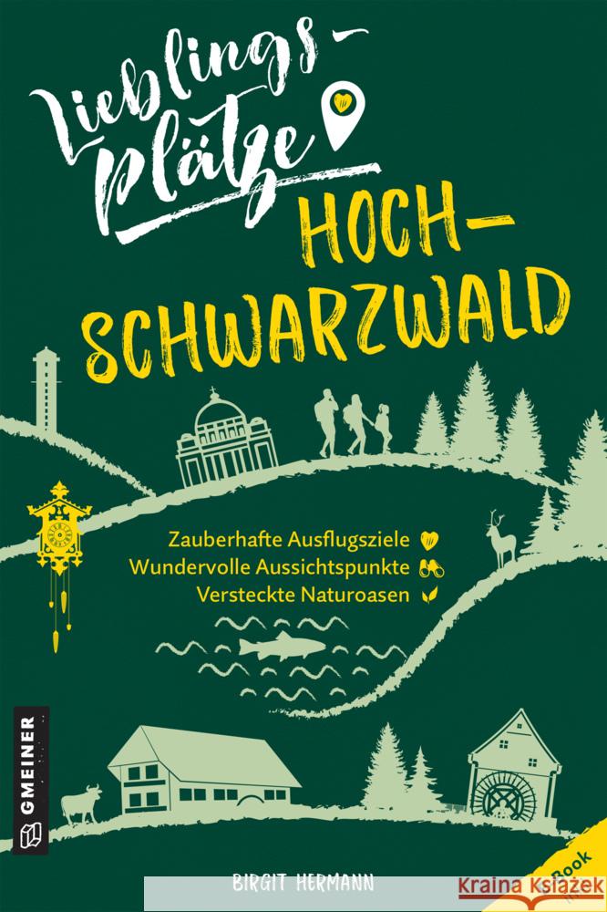 Lieblingsplätze Hochschwarzwald Hermann, Birgit 9783839227312 Gmeiner-Verlag - książka