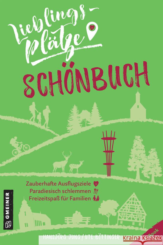 Lieblingsplätze Schönbuch Jung, Hansjörg, Böttinger, Ute 9783839227336 Gmeiner-Verlag - książka