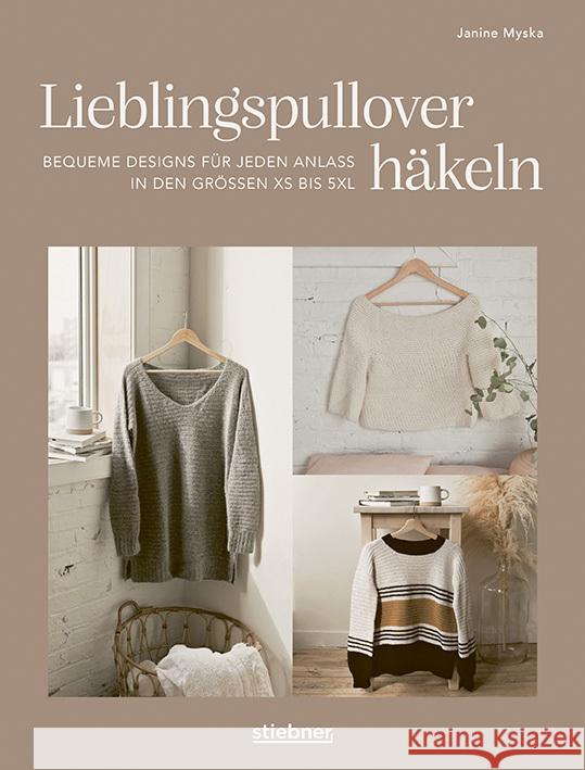 Lieblingspullover häkeln Myska, Janine 9783830721468 Stiebner - książka