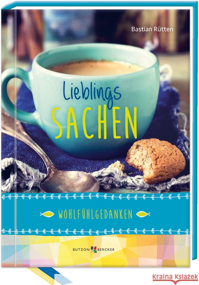 Lieblingssachen Rütten, Bastian 9783766629388 Butzon & Bercker - książka