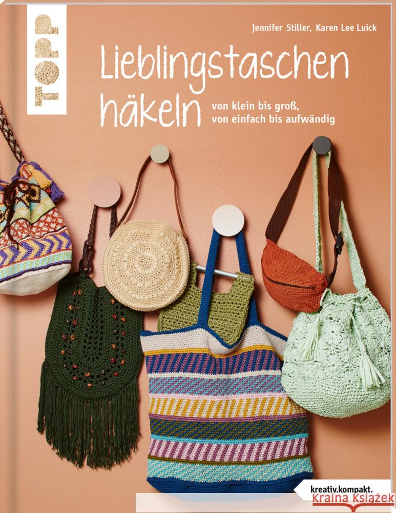 Lieblingstaschen häkeln (kreativ.kompakt.) Stiller, Jennifer, Luick, Karen Lee 9783772468513 Frech - książka