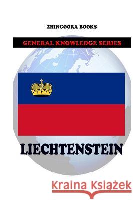Liechtenstein Zhingoora Books 9781477591772 Createspace - książka