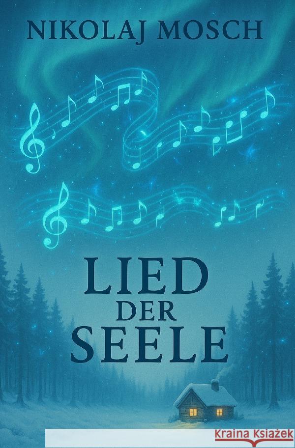 Lied der Seele Mosch, Nikolaj 9783819732317 epubli - książka