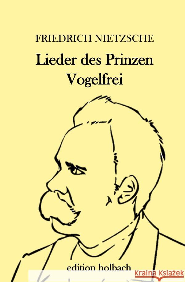 Lieder des Prinzen Vogelfrei : Gedichtszyklus Nietzsche, Friedrich 9783752943221 epubli - książka