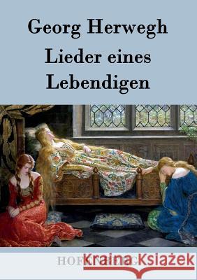 Lieder eines Lebendigen Herwegh, Georg 9783843072670 Hofenberg - książka