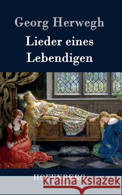 Lieder eines Lebendigen Herwegh, Georg 9783843072687 Hofenberg - książka