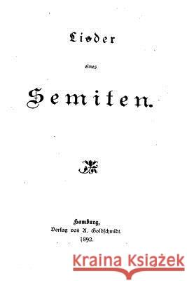 Lieder eines Semiten Lowenberg, Jakob 9781522825609 Createspace Independent Publishing Platform - książka