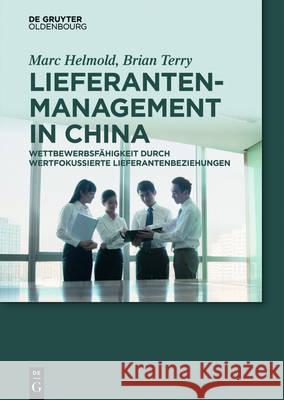 Lieferantenmanagement in China Helmold, Marc 9783110487299 de Gruyter Oldenbourg - książka