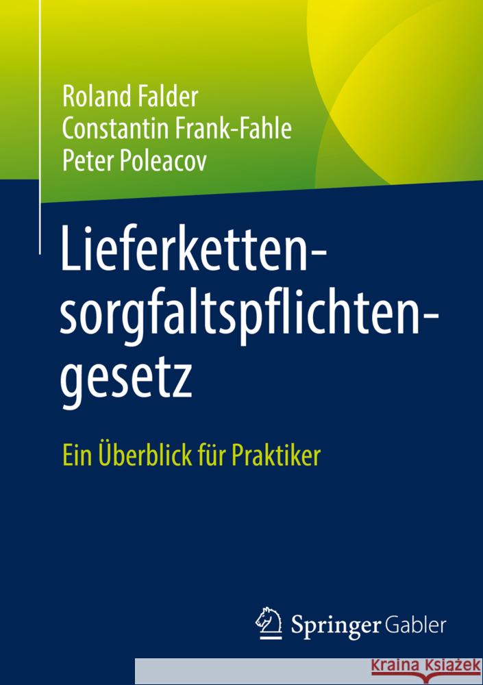 Lieferkettensorgfaltspflichtengesetz: Ein Überblick Für Praktiker Falder, Roland 9783658368364 Springer Fachmedien Wiesbaden - książka