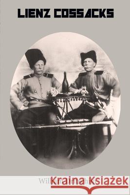 Lienz Cossacks William Dritschilo 9781508607267 Createspace - książka