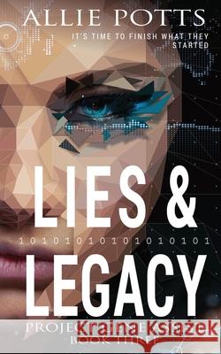 Lies & Legacy Allie Potts 9780996832045 Axil Hammer Publishing - książka