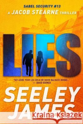 Lies: A Jacob Stearne Thriller Seeley James 9781737322382 Machined Media - książka