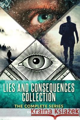 Lies And Consequences Collection: The Complete Series Daniel Kemp   9784824173065 Next Chapter - książka