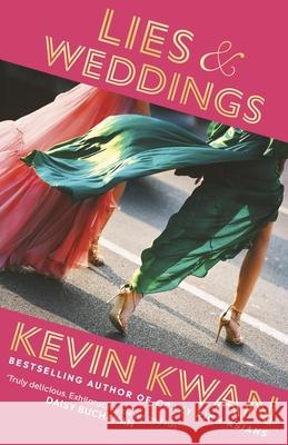 Lies and Weddings Kevin Kwan 9781529152845 Cornerstone - książka