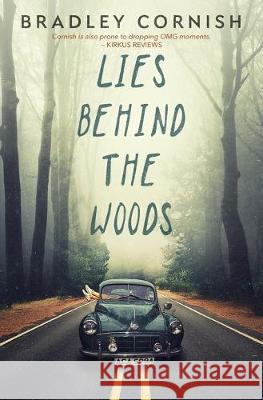 Lies Behind the Woods Bradley Cornish 9780578593616 Prodigious Publishing - książka