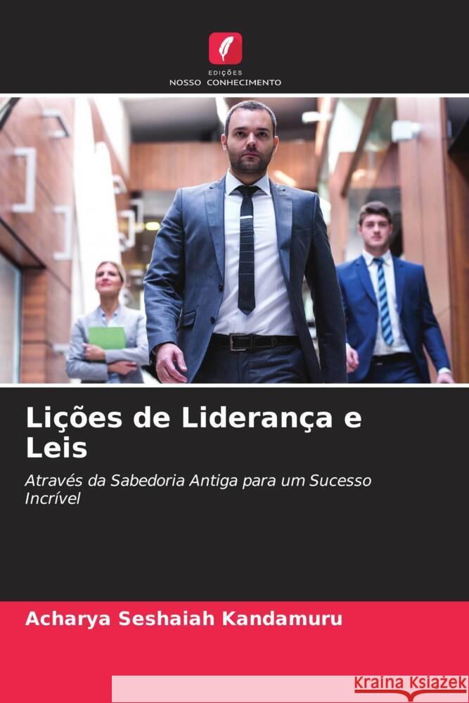 Lições de Liderança e Leis Kandamuru, Acharya Seshaiah, Adala, Murali K. Reddy 9786204652115 Edições Nosso Conhecimento - książka