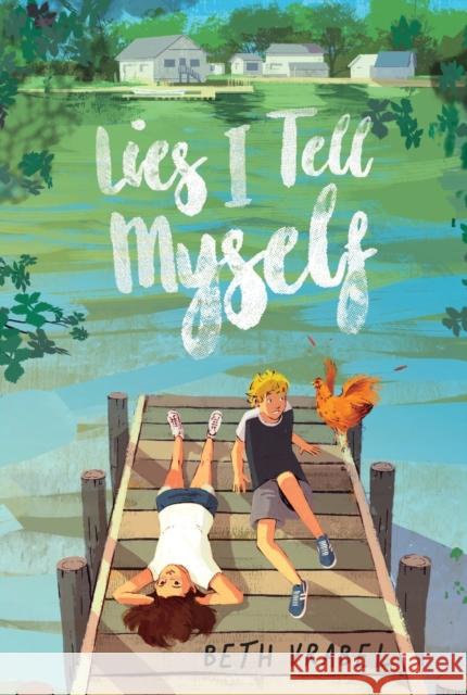 Lies I Tell Myself Beth Vrabel 9781665900898 Atheneum Books for Young Readers - książka
