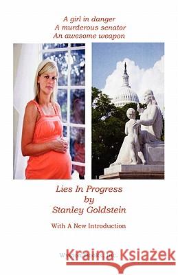 Lies in Progress Stanley Goldstein 9780971770515 Wyston Books - książka