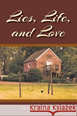 Lies, Life, and Love Sandra Shook 9781638746515 Christian Faith - książka