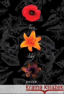 Lies Like Poison Chelsea Pitcher 9781534470965 Margaret K. McElderry Books - książka
