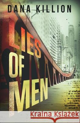 Lies of Men Dana Killion 9780999187456 Obscura Press - książka