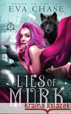 Lies of Murk Eva Chase 9781990338182 Ink Spark Press - książka