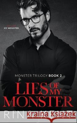 Lies of My Monster: A Dark Mafia Romance Rina Kent 9781685450434 Blackthorn Books - książka