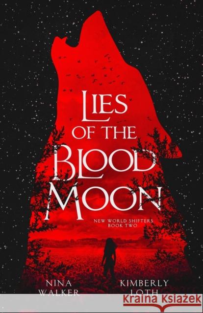 Lies of the Blood Moon Nina Walker Kimberly Loth 9781950093281 Addison & Gray Press - książka