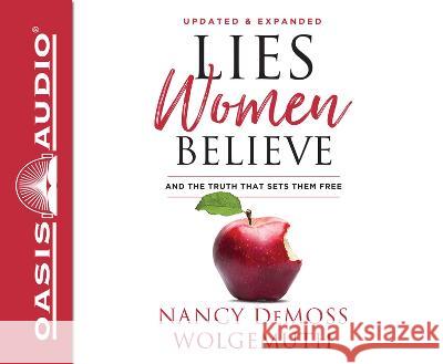 Lies Women Believe: And the Truth That Sets Them Free - audiobook Wolgemuth, Nancy DeMoss 9781640910751 Oasis Audio - książka