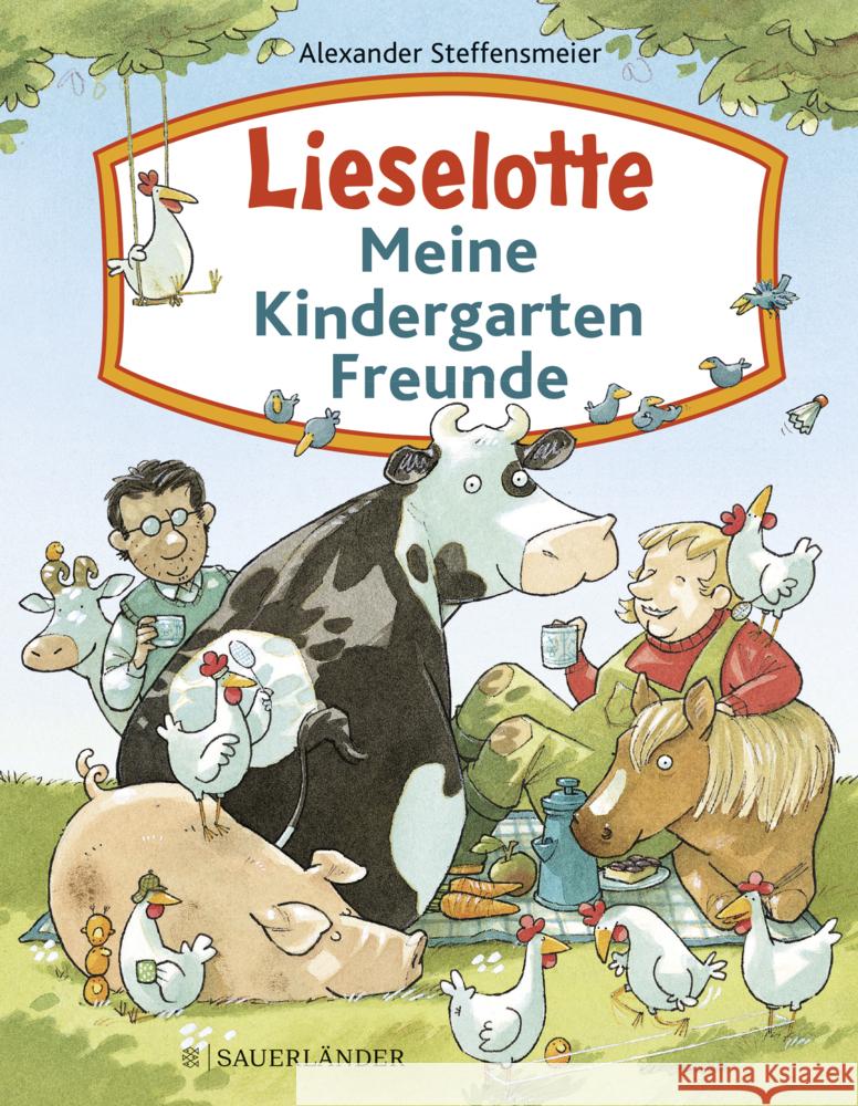 Lieselotte - Meine Kindergartenfreunde Steffensmeier, Alexander 9783737357937 FISCHER Sauerländer - książka
