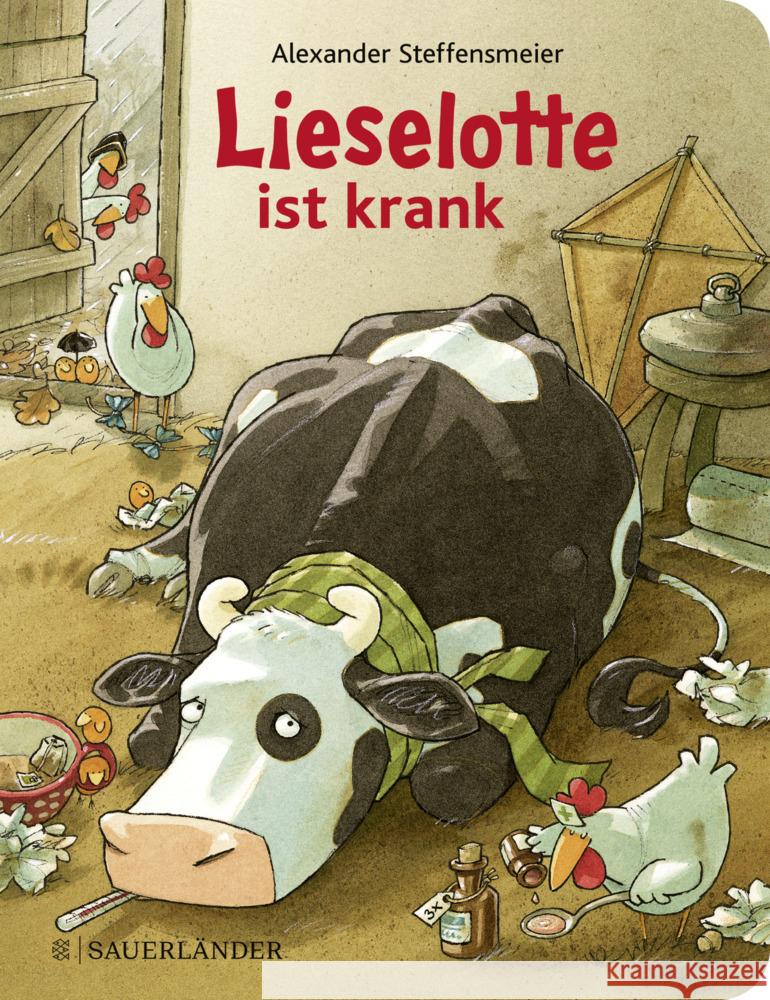 Lieselotte ist krank (Pappe) Steffensmeier, Alexander 9783737372428 FISCHER Sauerländer - książka