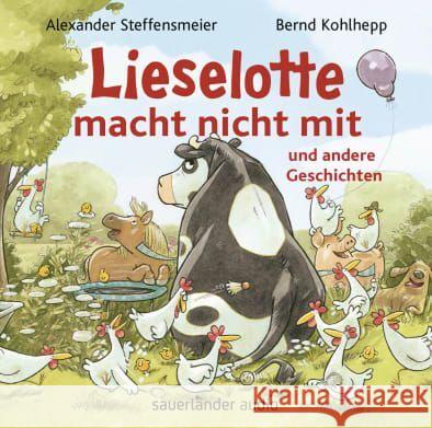 Lieselotte macht nicht mit, 1 Audio-CD Steffensmeier, Alexander 9783839844311 Argon Sauerländer Audio - książka